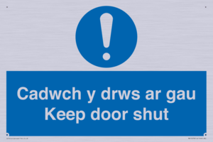 Cadwch y drws ar gau Keep door shut